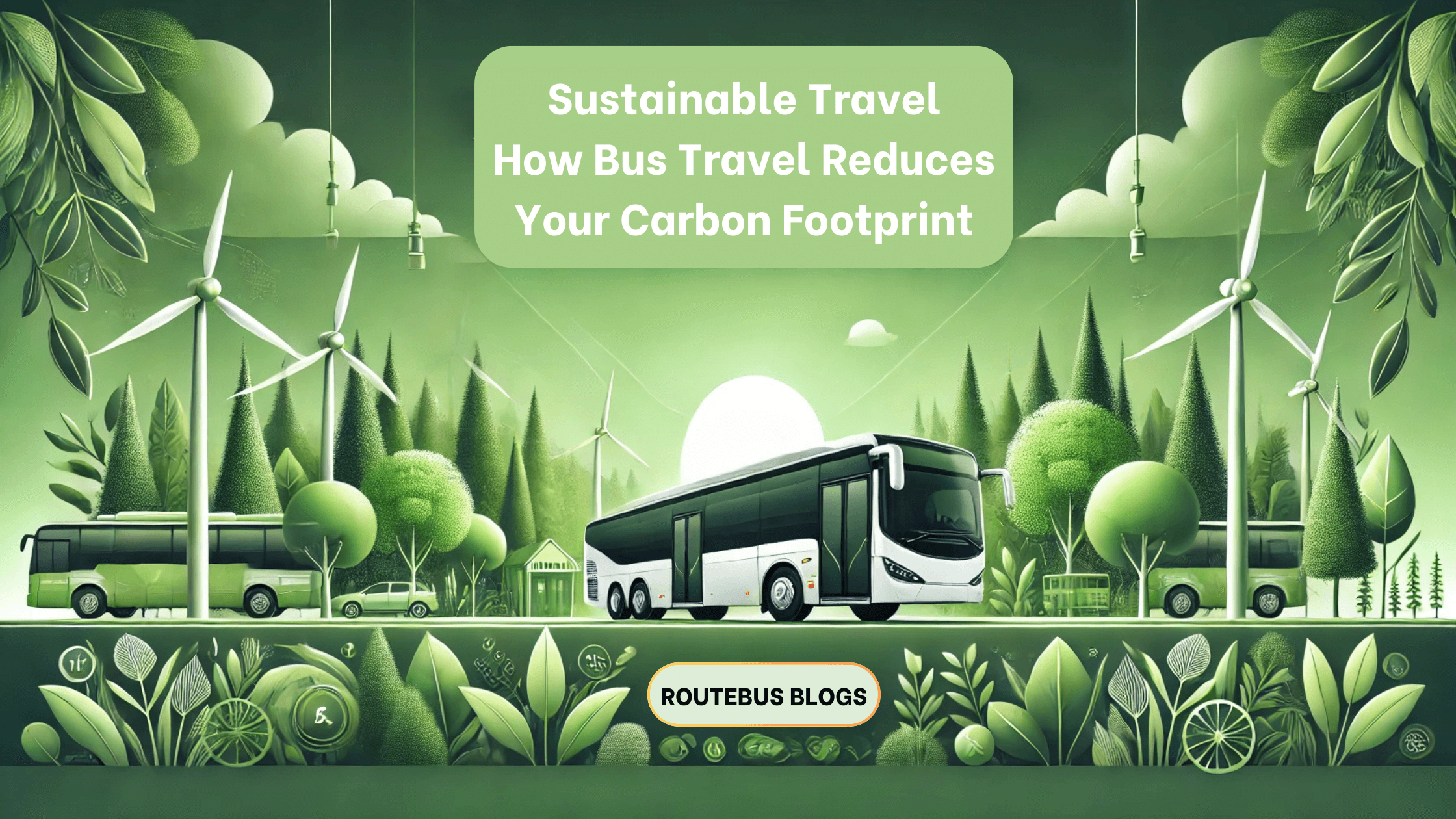 How Bus Travel Reduces Your Carbon Footprint